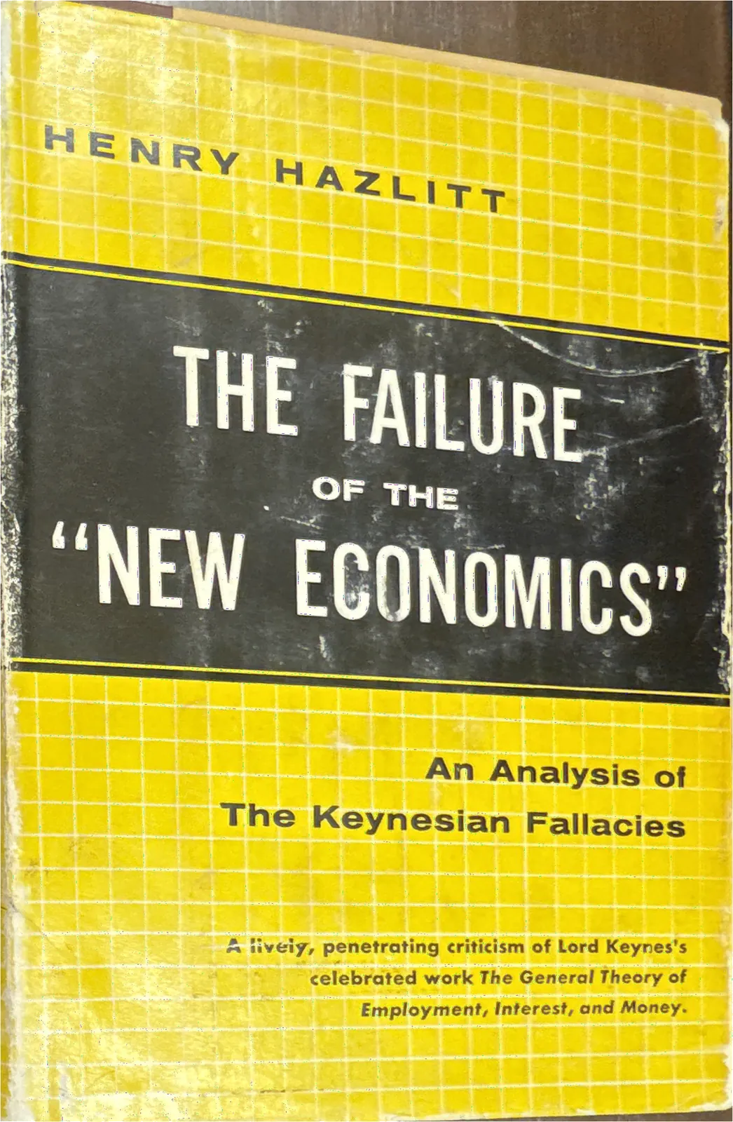 The Failure of the "New Economics", photo 1 of this copy