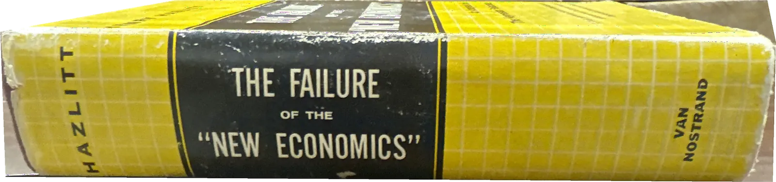 The Failure of the "New Economics", photo 2 of this copy