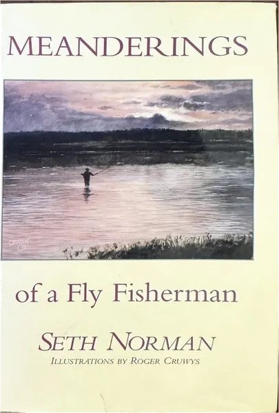 Meanderings of a Fly Fisherman, photo of this copy